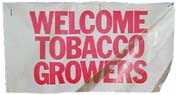 A sign welcomes Maryland tobacco growers.